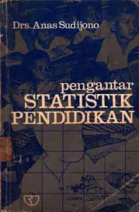 Pengantar Statistik Pendidikan